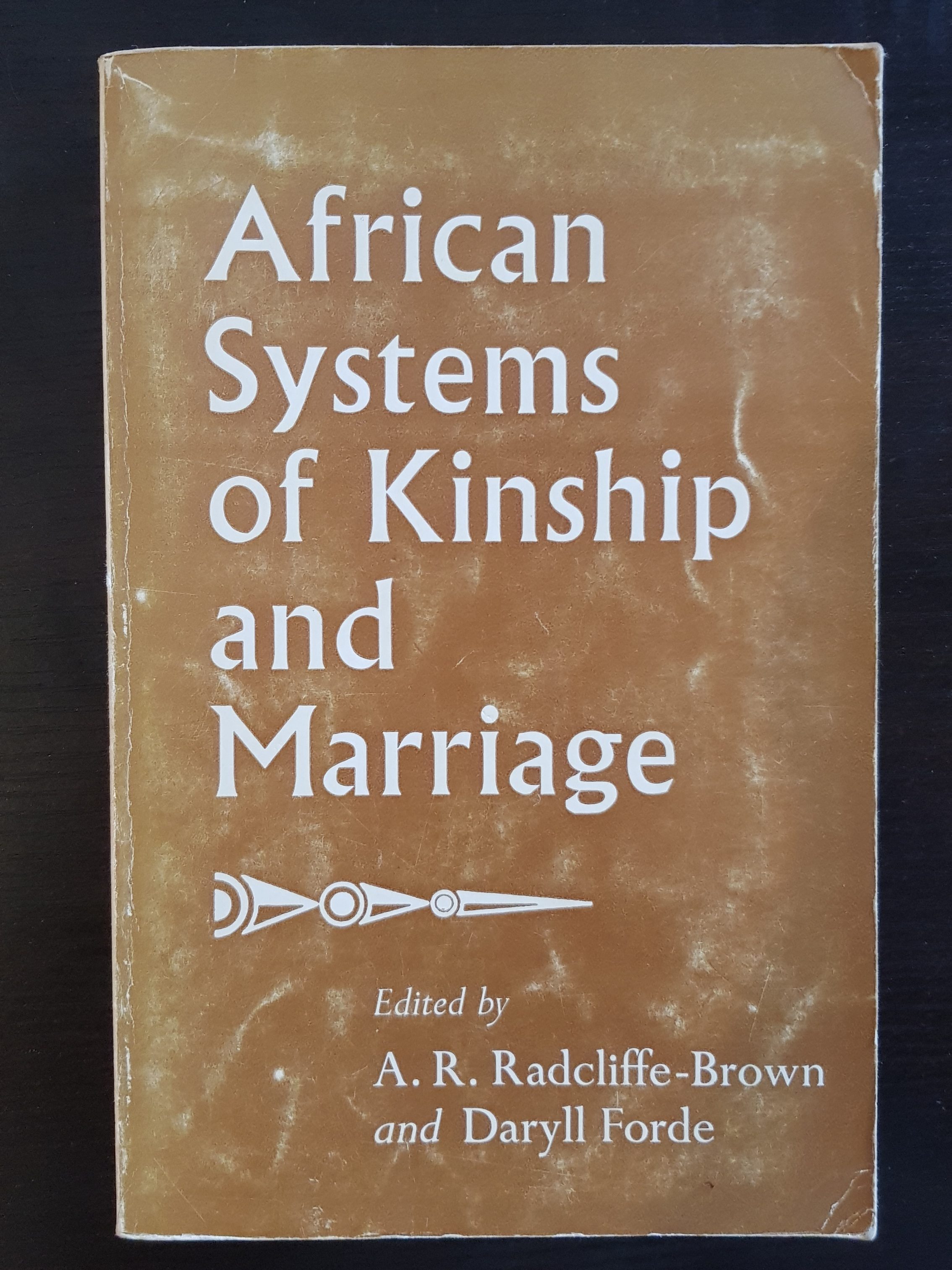 African Systems of Kinship and Marriage - Edited by A. R. Radcliffe ...